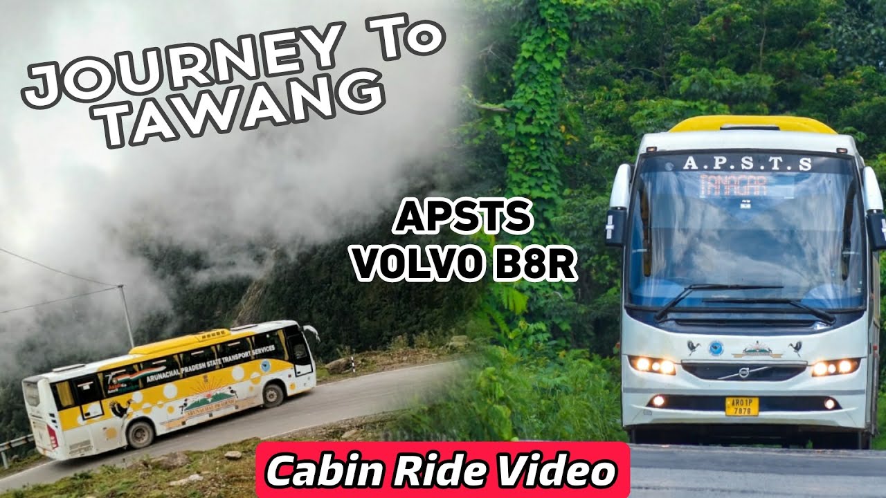 JOURNEY TO TAWANG | LUXURY VOLVO BUS | ARUNACHAL PRADESH | STATE TRANSPORT SERVICES