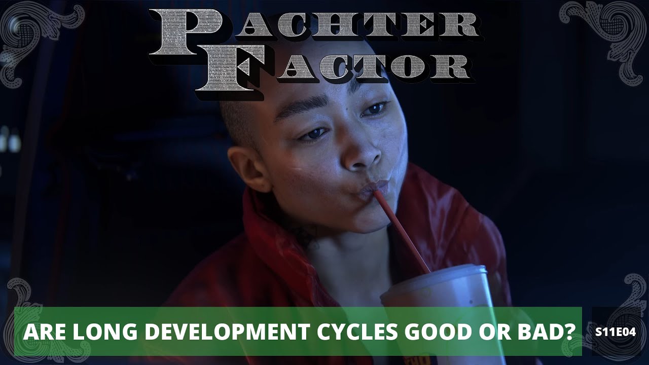 Длительные циклы разработки игр — это хорошо или плохо? — Pachter Factor, S11E04
