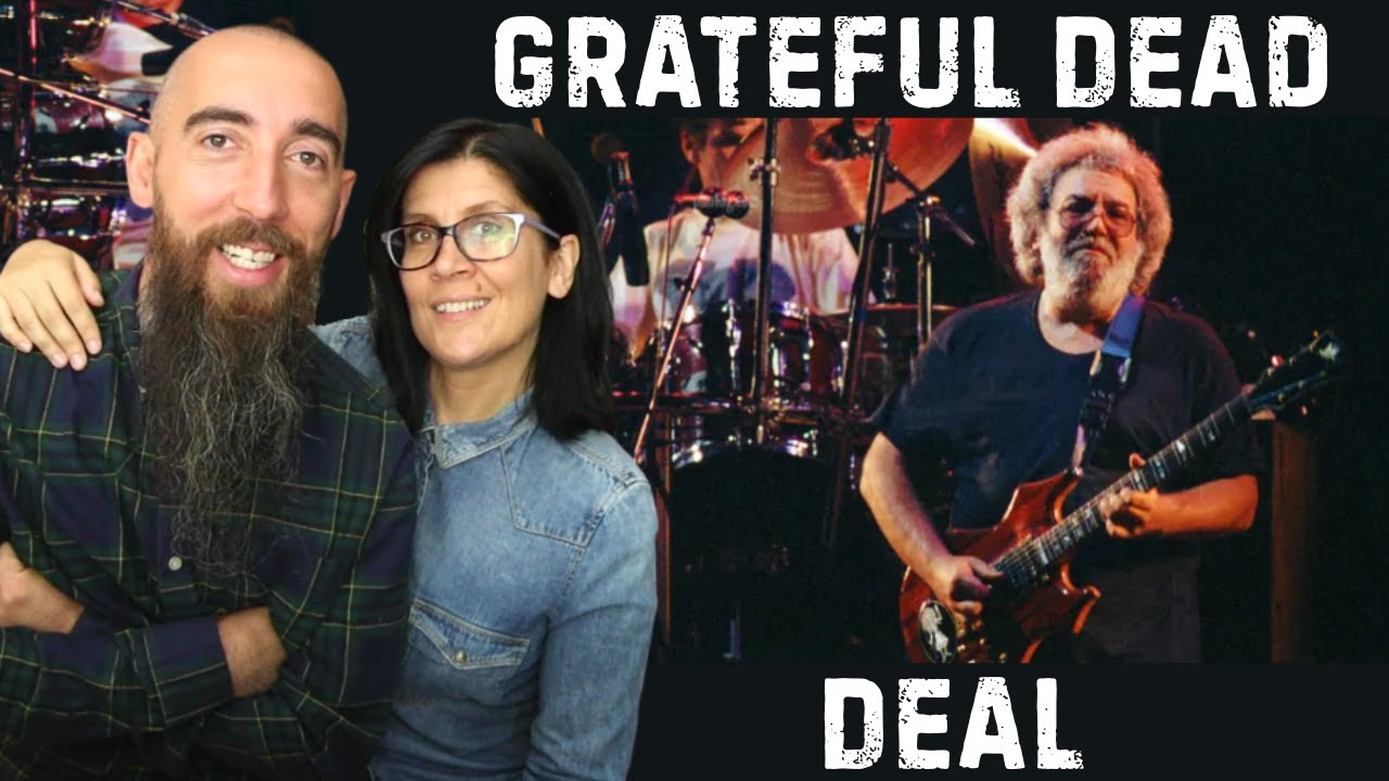 Grateful Dead - Deal (REACTION) with my wife