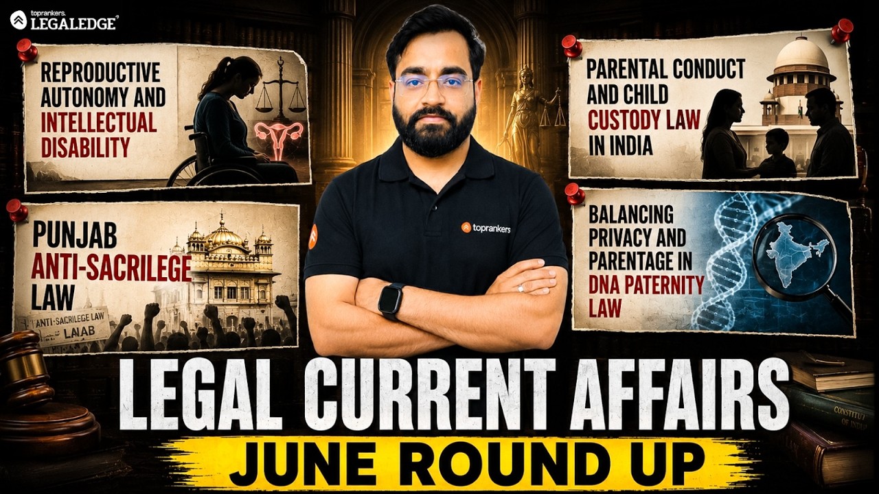Legal Affairs Monthly Round up | June 2026 Current Legal Affairs Roundup | CLAT 2027 | LegalEdge