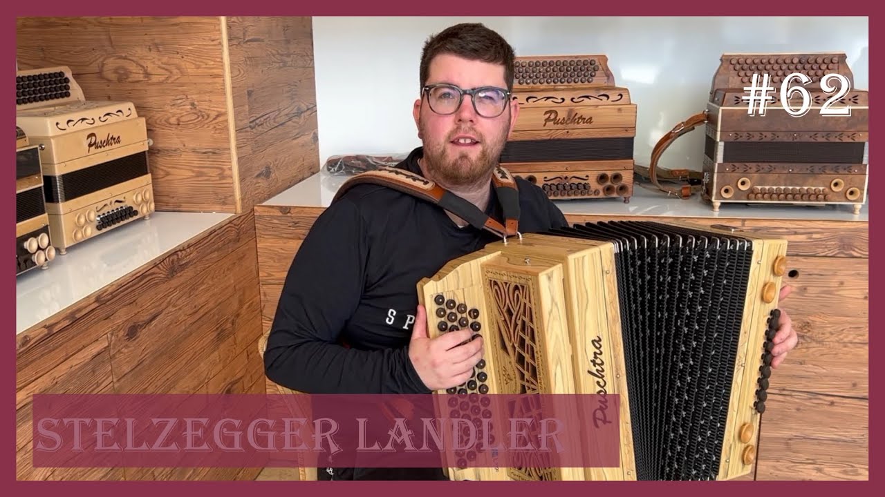Stelzegger Landler - Puschtrazeit #62