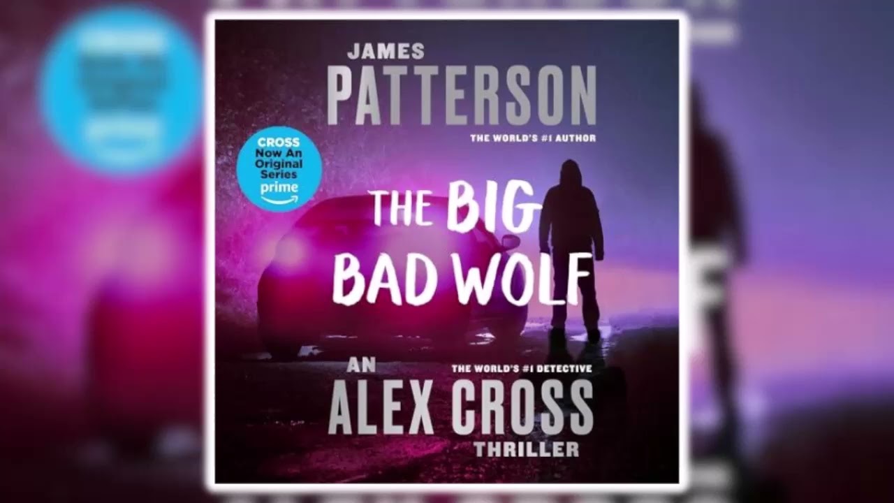 The Big Bad Wolf by James Patterson | Audiobook Thriller, Mystery & Suspense