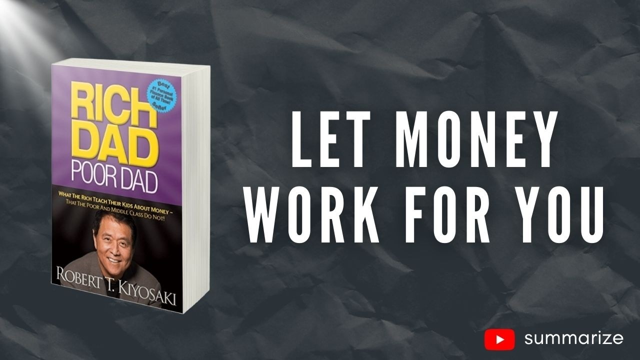 Rich Dad Poor Dad Explained — The Blueprint to Financial Freedom,Rich Dad Poor Dad Summary.