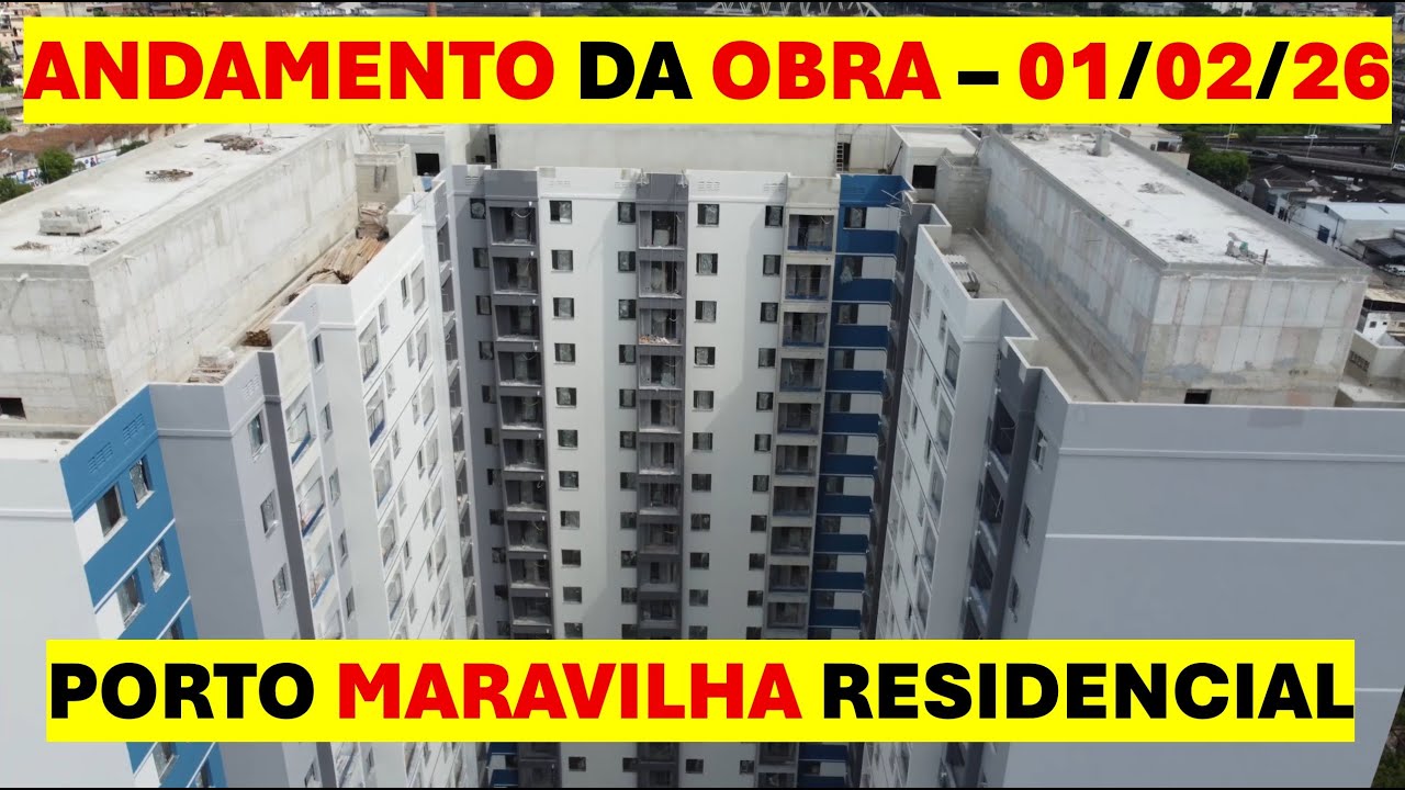 RESIDENCIAL PORTO MARAVILHA - ANDAMENTO DA OBRA – 01/02/26