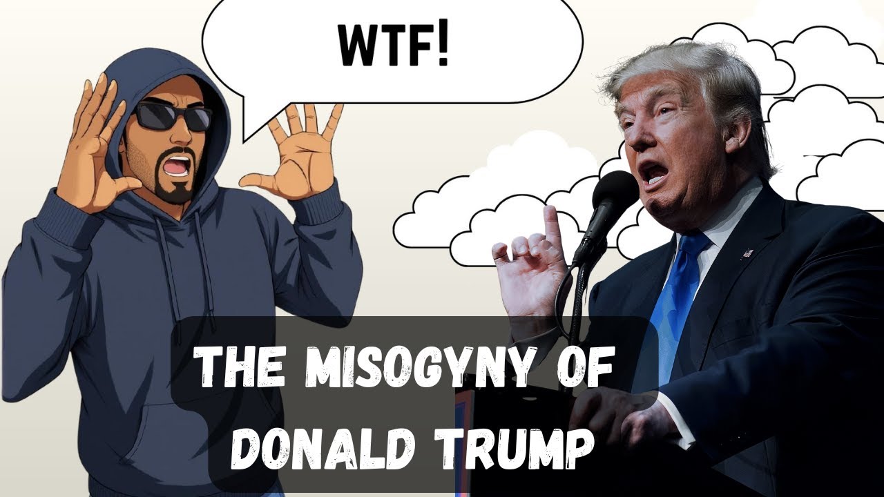 The Misogyny of Donald Trump 