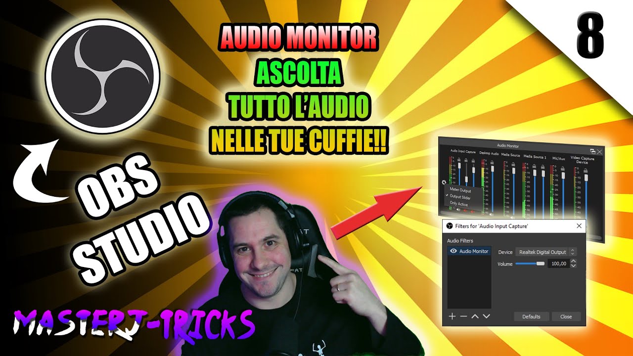 OBS Studio - tutorial ita -  come ascoltare l'audio in cuffia (monitoraggio audio / audio monitor)