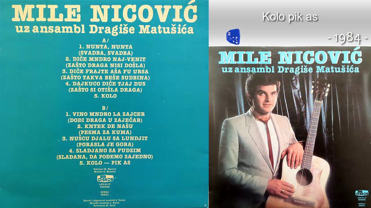 Mile Nicovic - Kolo pik-as - (Audio 1984)