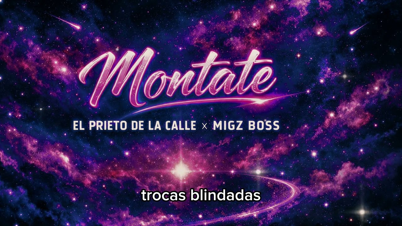 Montate - El Prieto De La Calle x Migz Boss 