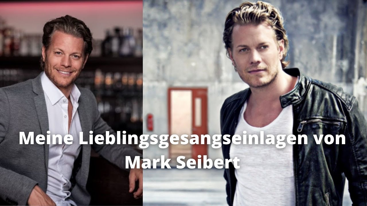 Meine Lieblings Gesangseinlagen von Mark Seibert
