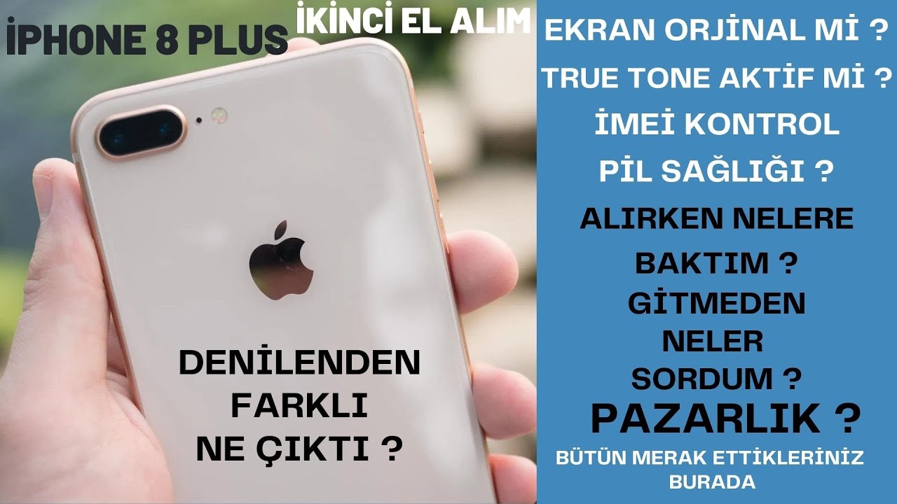 iPHONE 8 PLUS İKİNCİ EL ALIRKEN NELERE DİKKAT ETTİM? TOUCH ID/TRUE TONE/PİL SAĞLIĞI/İMEİ KONTROL