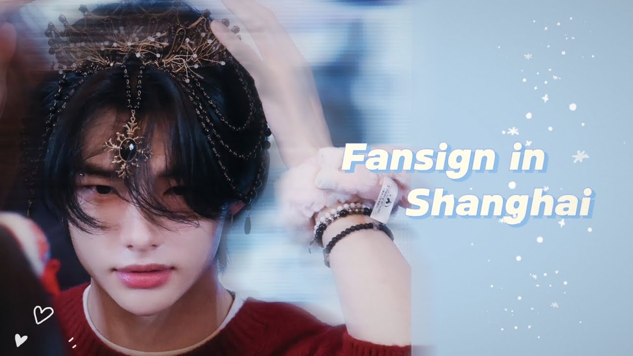 𝟐𝟒𝟎𝟐𝟎𝟑 | 𝐊𝐌𝐒 𝐅𝐚𝐧𝐬𝐢𝐠𝐧 𝐢𝐧 𝐒𝐡𝐚𝐧𝐠𝐡𝐚𝐢 • 𝐇𝐲𝐮𝐧𝐣𝐢𝐧 𝐟𝐨𝐜𝐮𝐬