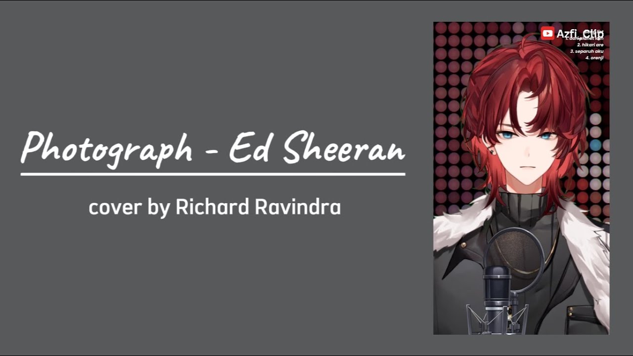 Photograph &ndash; Ed Sheeran | Richard Ravindra Cover (with Lyrics)
