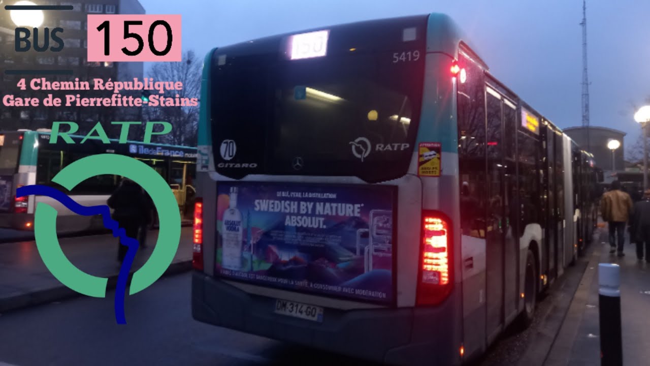 Bus Ratp 150 Citaro GC2 Le Trajet Entre 4 Chemin République➡️Gare de Pierrefitte-Stains RER