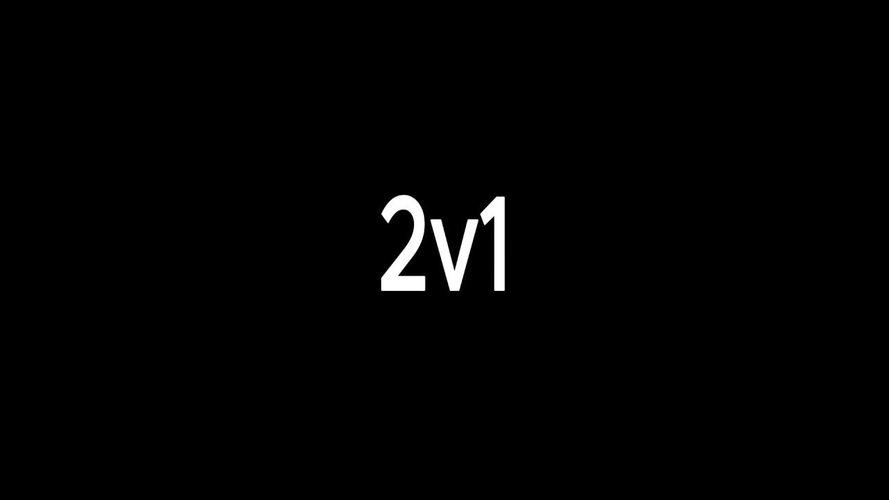 2v1 | The Strongest Battleground