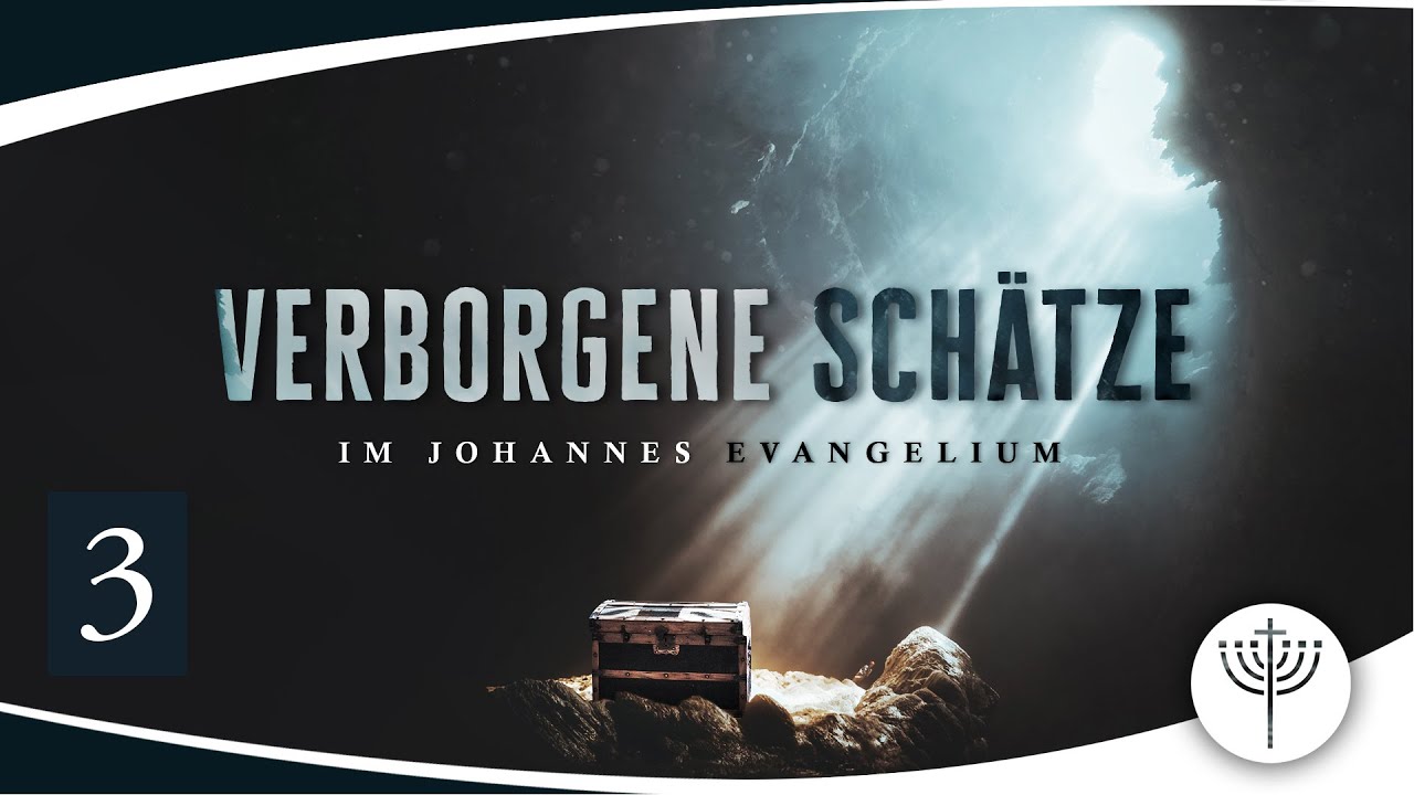 Verborgene Schätze im Johannesevangelium - Teil 03 |  Bibelwoche mit Dr. Roger Liebi