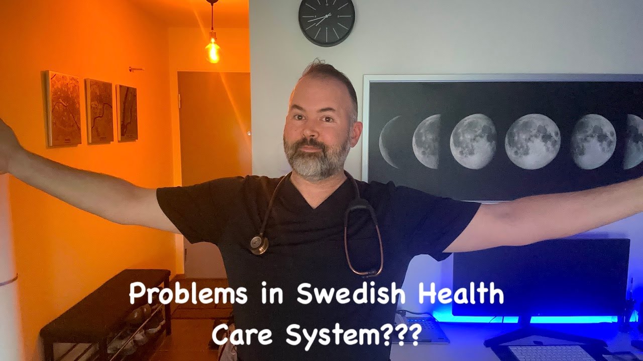 Problems in the Swedish Health Care system???