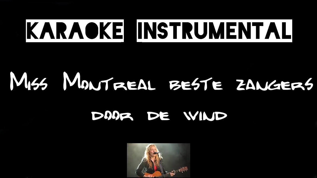 Miss Montreal (beste zangers) - Door de wind [ Stef Bos ]   , instrumental met tekst