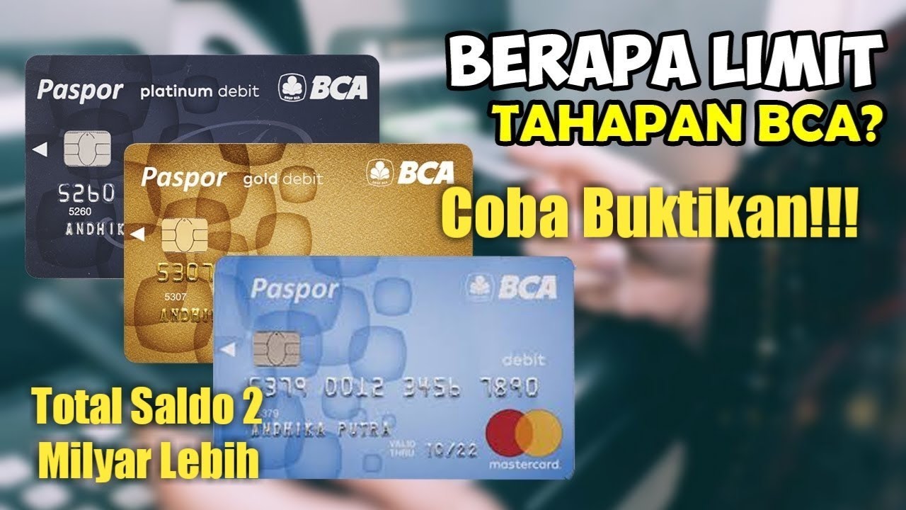 Berapa Limit ATM BCA? Perbedaan Rekening BCA Platinum, Bca Gold, Bca Blue | Bank BCA
