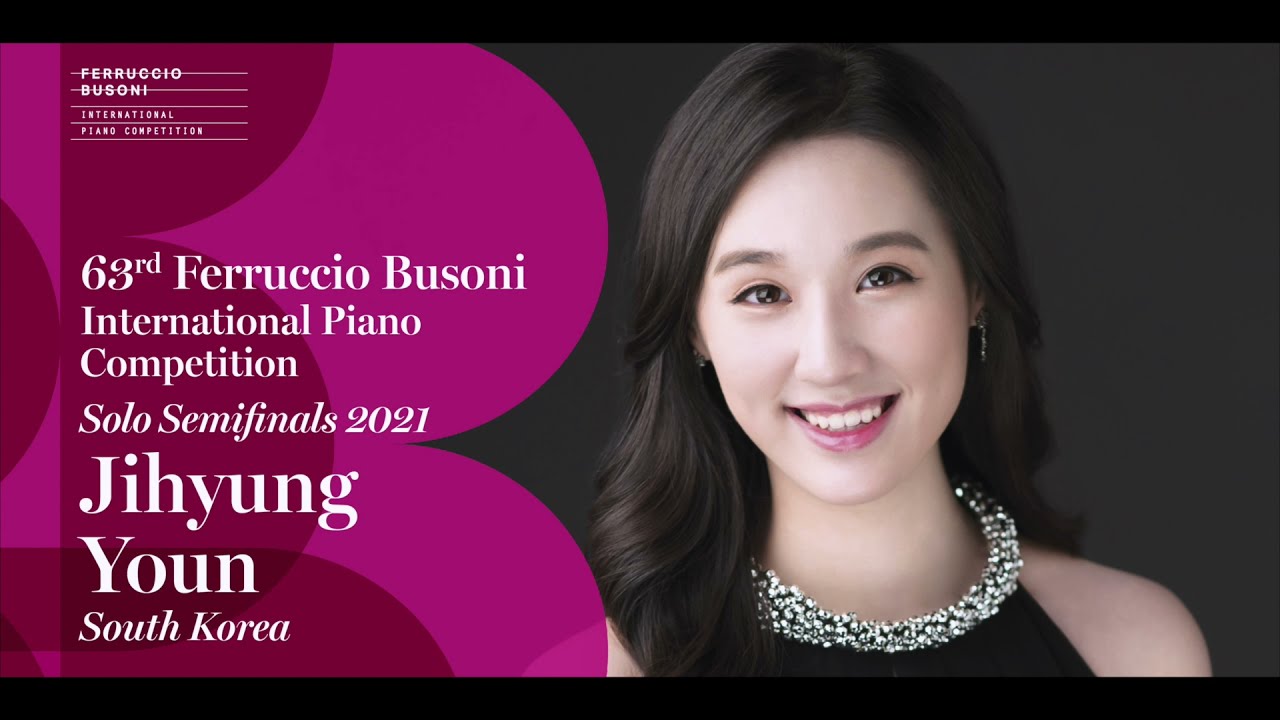 Jihyung Youn - Solo Semifinals - 2021 Ferruccio Busoni International Piano Competition