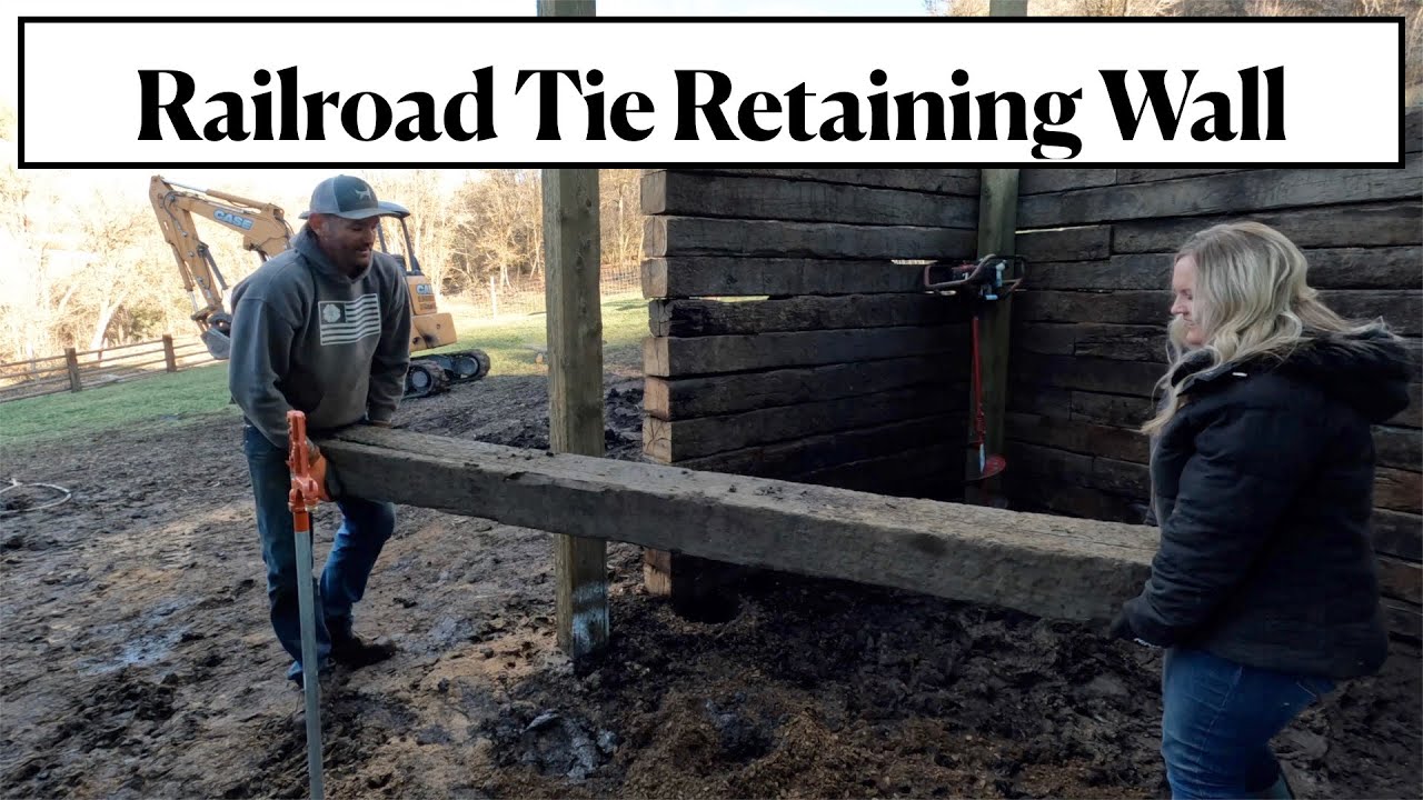 #538 - Railroad Tie Retaining Wall DONE And Backfilled! (Underground Chicken Coop)