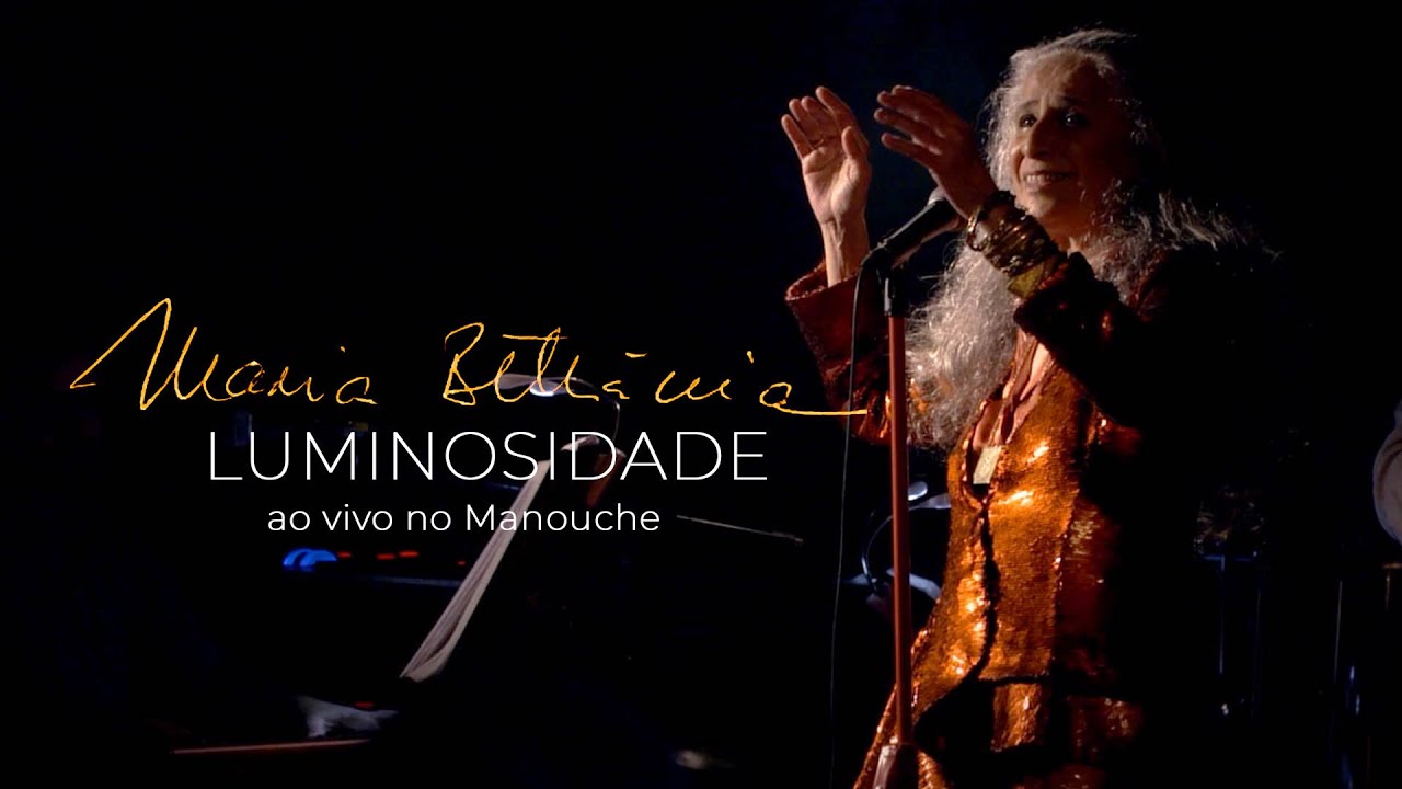 Maria Beth&acirc;nia | Luminosidade (Ao Vivo no Manouche)