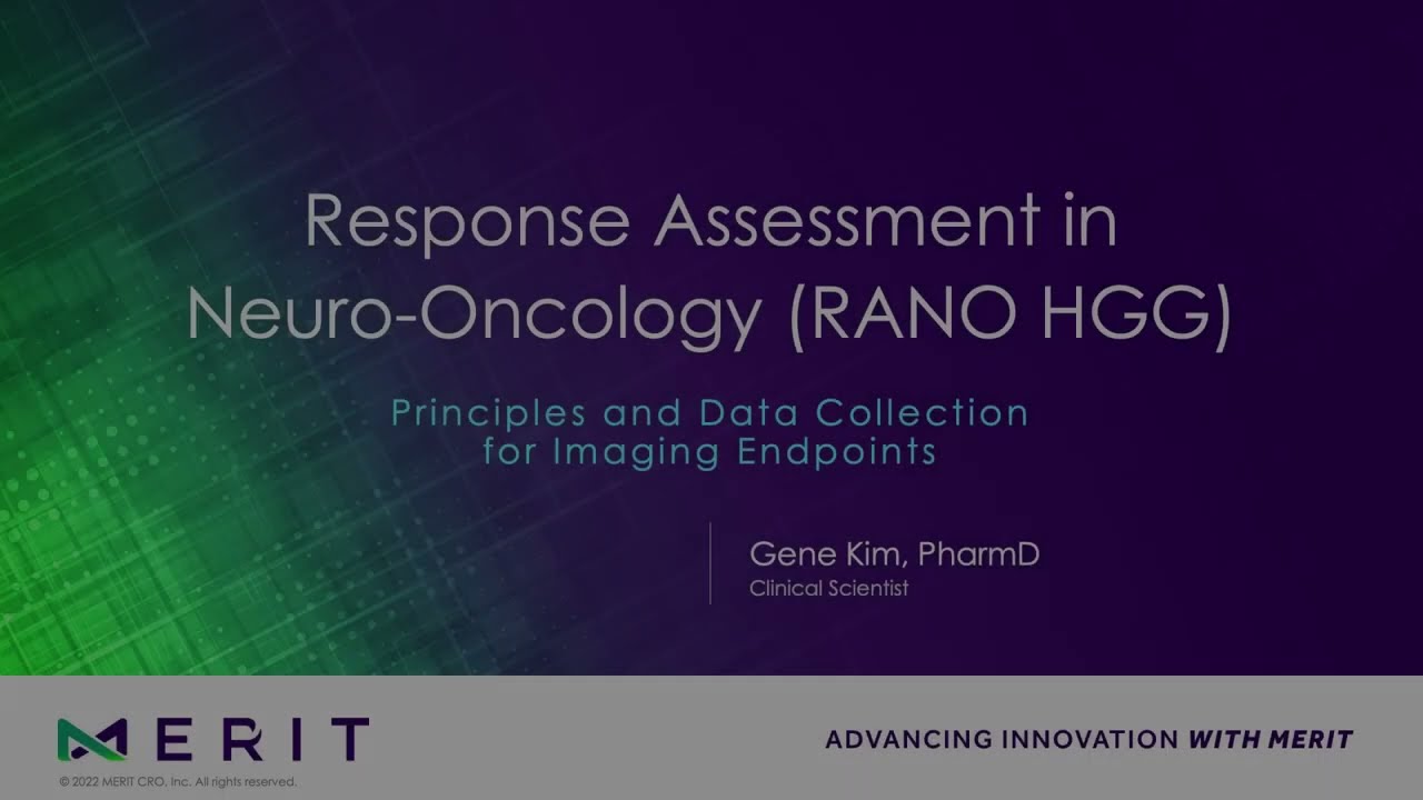 MERIT Webinar: RANO Oncology Trial Endpoints