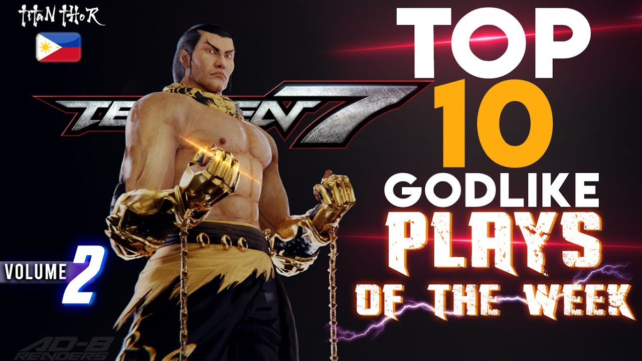 TOP 10 GODLIKE Plays Of The Week [Volume 2] - Tekken 7 - Feng Wei Best Highlights - TiTAN_THOR