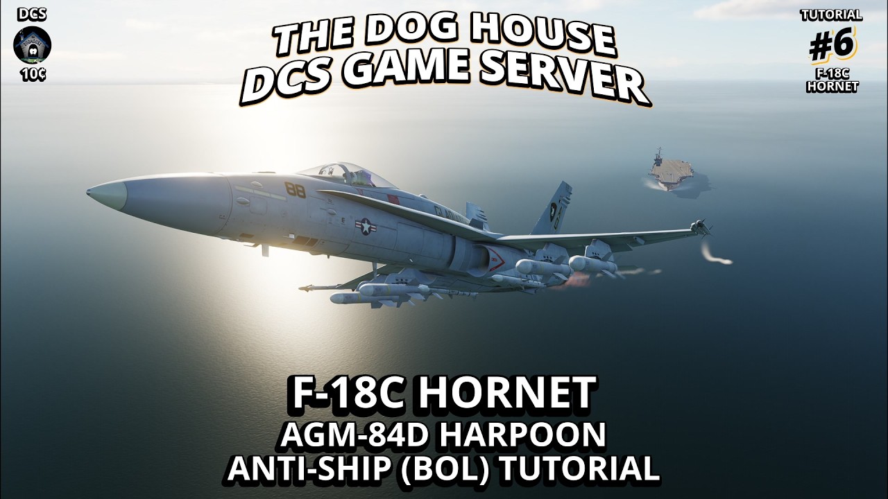 DCS: F-18C Hornet AGM-84D Harpoon (BOL MODE)