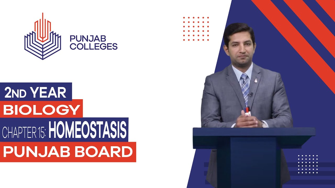 PGC Lectures - Inter Part II - Punjab Board - Biology - Chapter 15 - Homeostasis