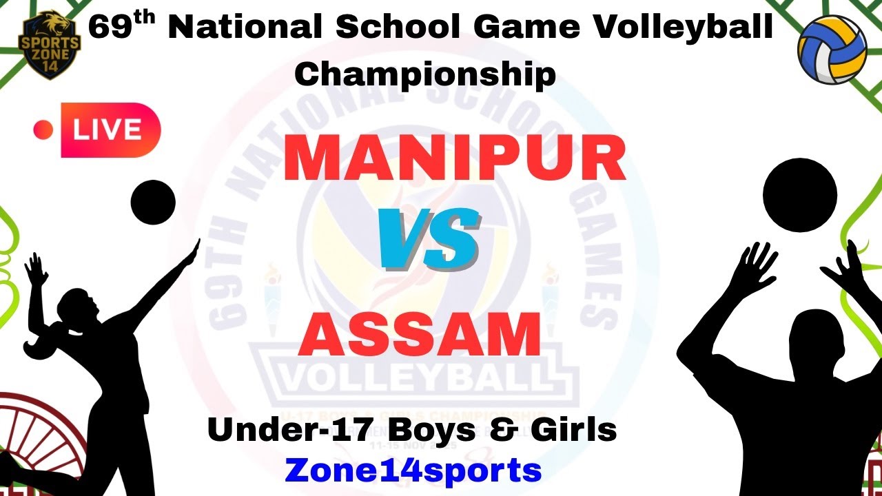 💫HD 💫 MANIPUR VS ASSAM | 69th National School Volleyball Championship