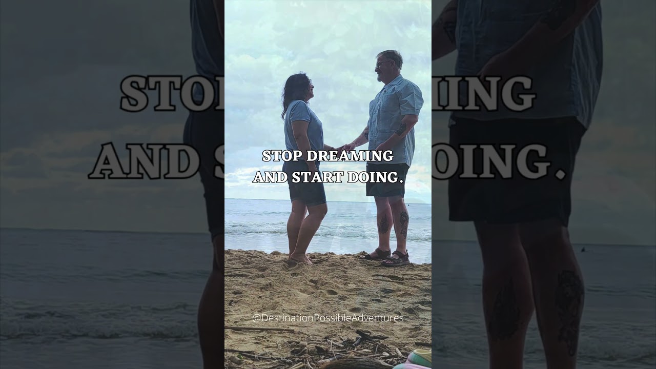 Stop Dreaming and Start Doing 