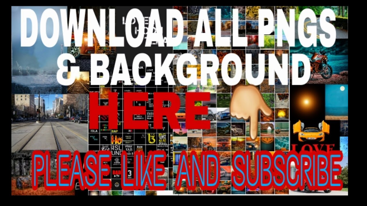DOWNLOAD HERE ALL HD BACKGROUND AND CB BACKGROUND AND PNGS AND LIGHT/DOWNLOAD HERE UNLIMITED  100000