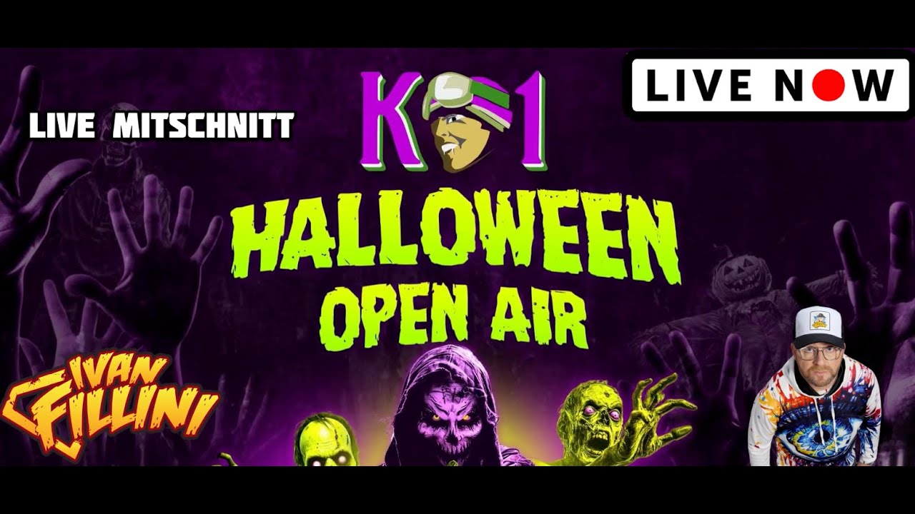 Ivan Fillini LIVEMITSCHNITT K1 Halloween 31.10.24