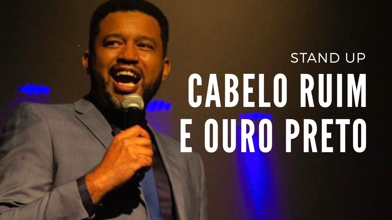 CABELO RUIM E OURO PRETO - Comédia Stand Up Thiago Carmona