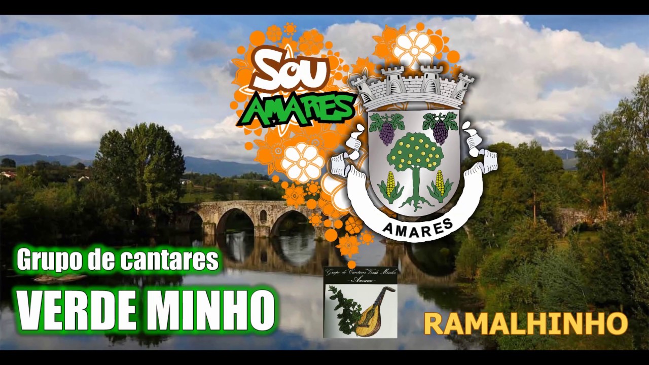 Grupo de Cantares Verde Minho - Amares -  Ramalhinho