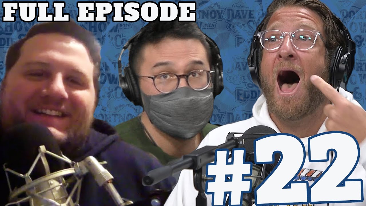 Episode 22 - The Endorsement || Dave Portnoy Show with Eddie & Co