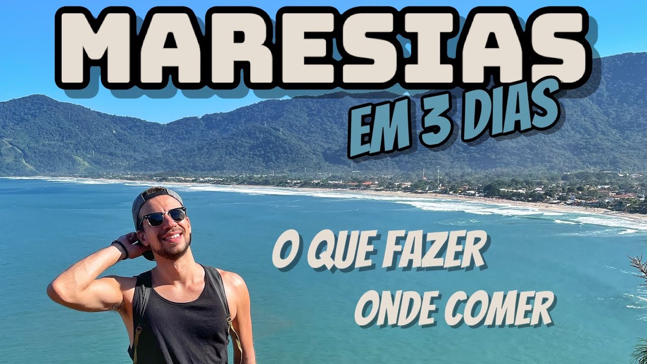 MARESIAS, SP - O QUE FAZER em 3 DIAS | ONDE COMER, SE HOSPEDAR e MAIS de SÃO SEBASTIÃO