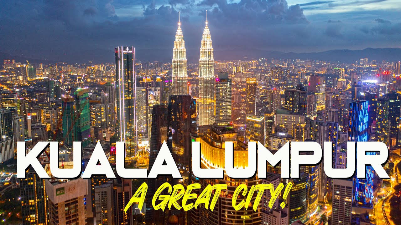 KUALA LUMPUR - A GREAT ASIA CITY!