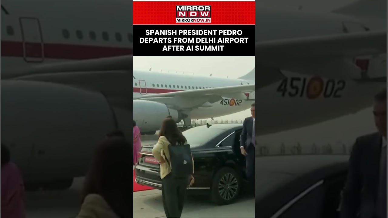 Spanish President S&aacute;nchez Departs From Delhi Airport, After Attending India AI Impact Summit