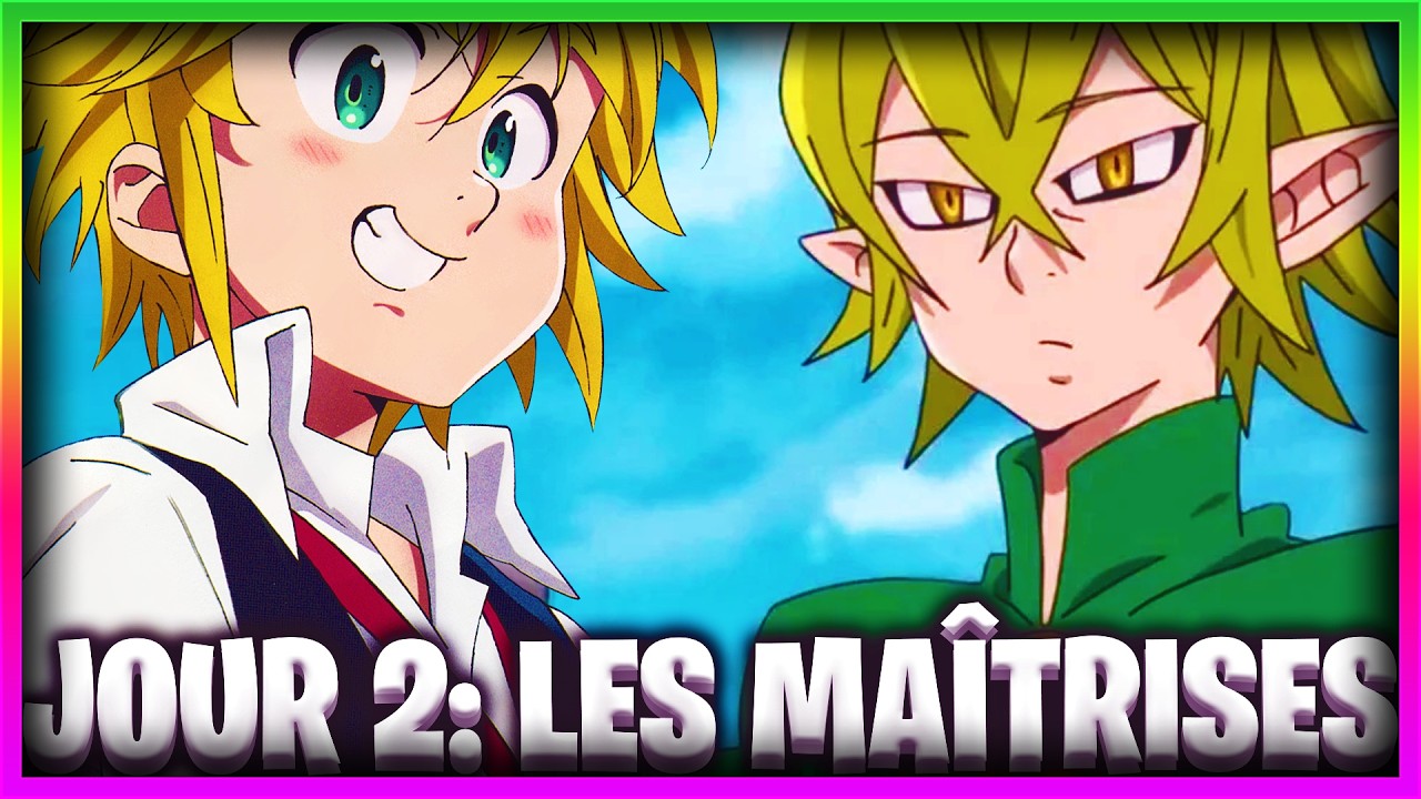 PROGRESSION JOUR 2: MONTER VOS MAÎTRISES, JERICHO & MELIODAS BROKEN (+j'ai cook Helbram boss mdr)