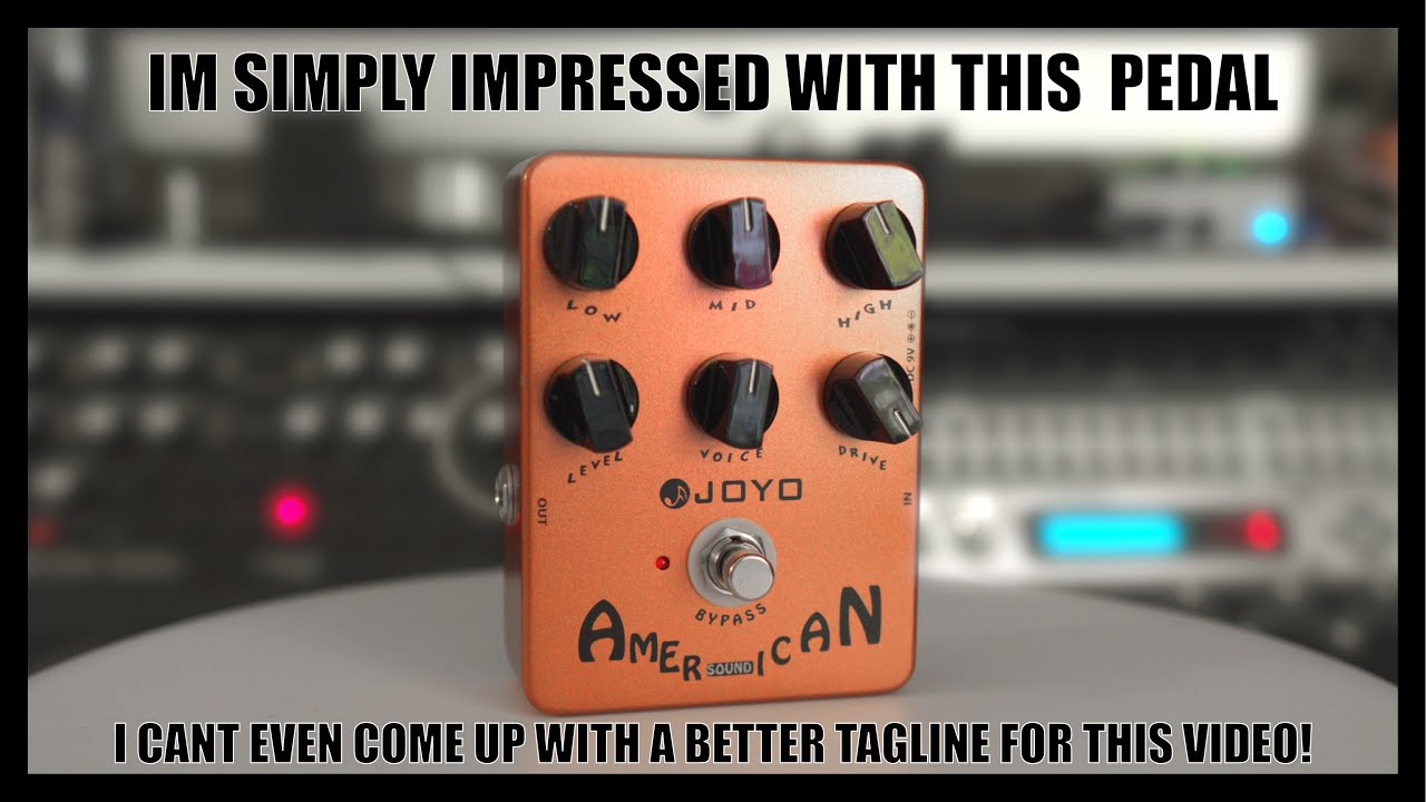 Joyo American Sound Pedal Playthrough