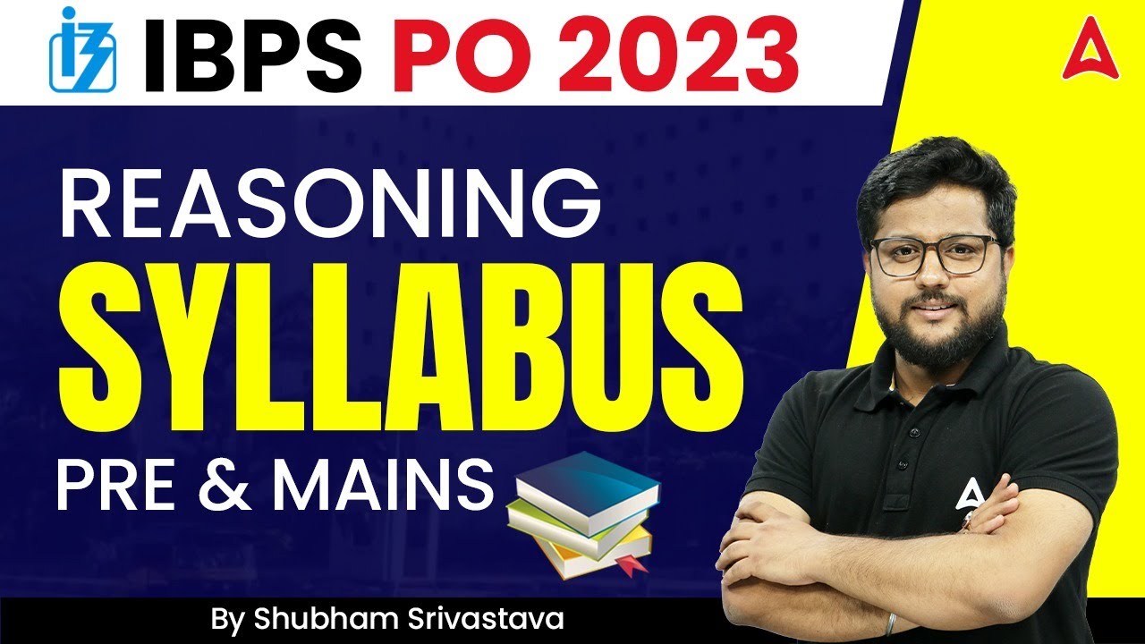 IBPS PO 2023 | IBPS PO Reasoning Complete Syllabus | By Shubham Srivastava