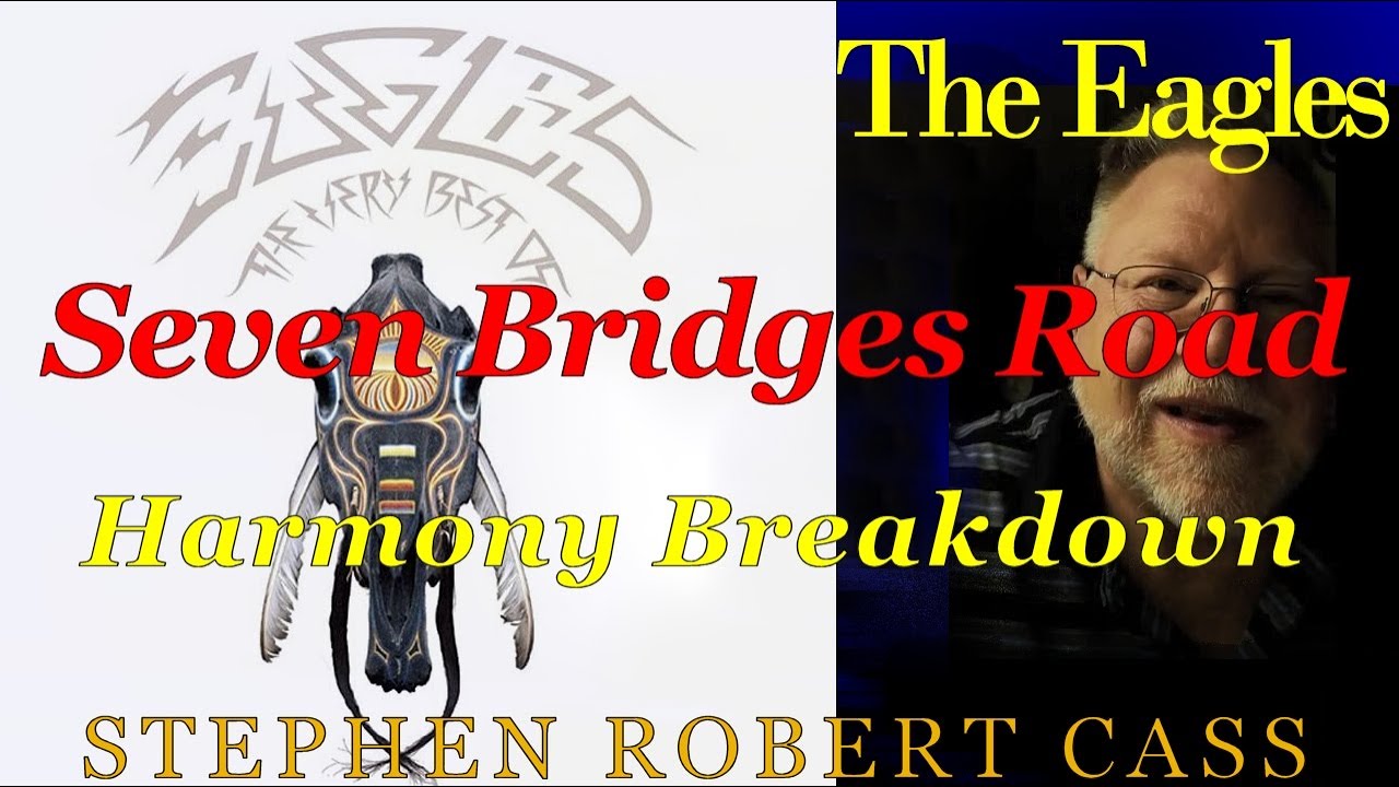Seven Bridges Road Harmony Breakdown