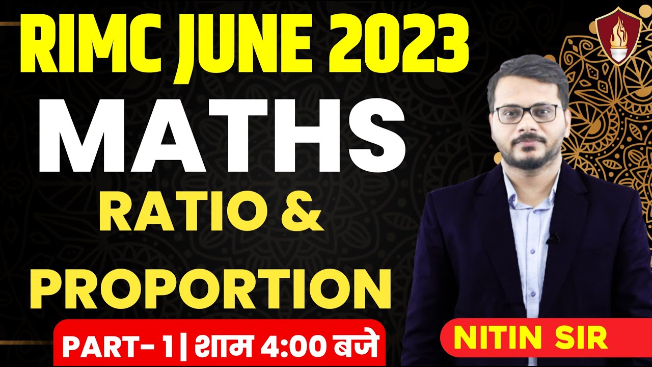 RIMC Math Ratio & Proportion | RIMC Online Coaching | RIMC June 2023 | Maths By Nitin Sir | Pune