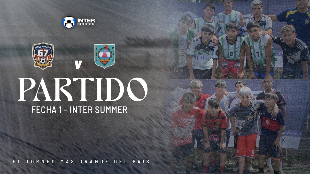 #Interschool MERLO / SECUNDARIA 67 VS  TECNICA 2 V / SUMMER FECHA 1