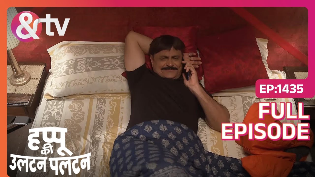 Atul promises to give Rajjo a diamond necklace | Happu Ki Ultan Paltan | Full Ep. 1435 | And TV