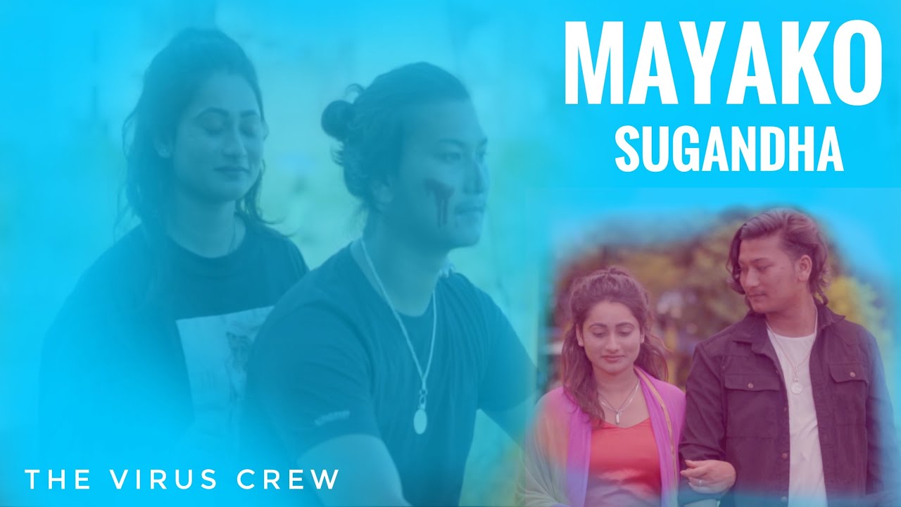 Mayako Sugandha | Manish & Imanchal | Yogesh kaji | Sarika Ghimire | Cover Video The Virus Crew