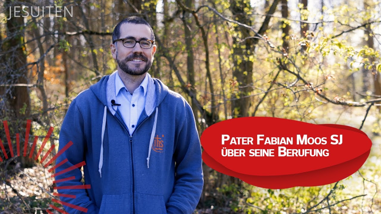 Meine Berufungsgeschichte &ndash; Pater Fabian Moos SJ