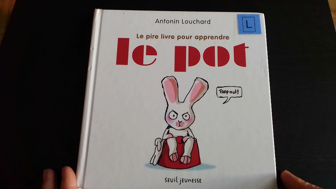 Le pire livre pour apprendre le pot