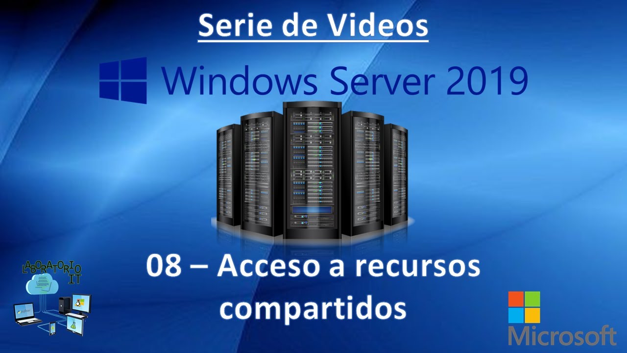 Windows Server 2019 - Cap 08: Recursos Compartidos